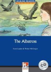 Helbling Readers Blue Series, Level 5 / The Albatross, m. 1 Audio-CD : Helbling Readers Blue Series / Level 5 (B1) (Helbling Readers Fiction) （2014. 80 S. zahlreiche farbige Abbildungen. 21 cm）