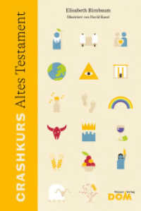 CRASHKURS Altes Testament （2021. 208 S. 20.2 cm）
