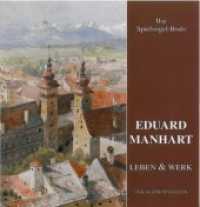 Eduard Manhart 1880-1945 : Leben und Werk （2003. 256 S. 73 SW-Abb., 305 Farbabb. 27 cm）
