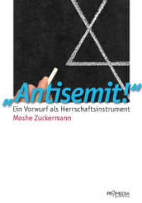 Antisemit! : Ein Vorwurf als Herrschaftsinstrument （5. Aufl. 2010. 220 S. 21 cm）