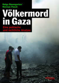 Völkermord in Gaza : Eine politische und rechtliche Analyse （2025. 200 S. 21 cm）
