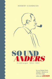 So und anders : Erzählungen 1950-1964 (edition pen Bd.10) （2014. 270 S. 23.5 cm）
