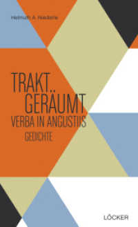 trakt geräumt : verba in angustiis （2013. 100 S. 20.5 cm）