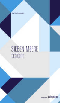 Sieben Meere : Gedichte (edition pen Bd.22) （2015. 155 S. 20.5 cm）