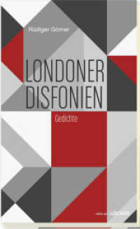 Londoner Disfonien : Gedichte （2017. 150 S. 20.5 cm）