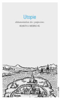 Utopie : Dokumentation des Symposions (edition pen) （2018. 200 S. 20.5 cm）