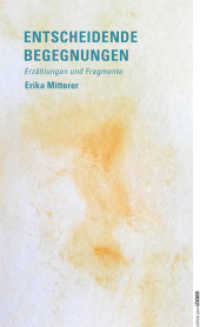 Entscheidende Begegnungen : Erzählungen und Fragmente (edition pen) （2018. 414 S. 20.5 cm）