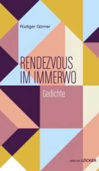Rendezvous mit Immerwo : Gedichte (edition pen) （2018. 110 S. 20.5 cm）