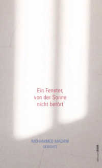 Ein Fenster, von der Sonne nicht betört : Gedichte （2019. 68 S. 20.5 cm）