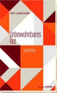 Unbewohnbares Rot : Gedichte (edition pen) （2019. 150 S. 20.5 cm）
