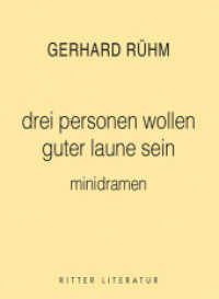 drei personen wollen guter laune sein : minidramen （2017. 144 S. 21 cm）