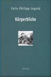 Körperblicke （2019. 200 S. zahlreiche Abbildungen. 21 cm）