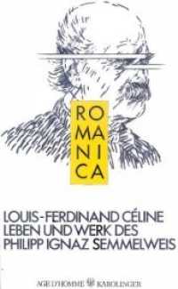 Leben und Werk des Philipp Ignaz Semmelweis (Romanica) （1980. 80 S. 212 mm）