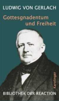 Gottesgnadentum und Freiheit : Politische Schriften 1863-1866 （2011. 144 S. 21.5 cm）
