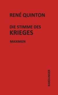 Die Stimme des Krieges : Maximen （2019. 128 S. 23 cm）