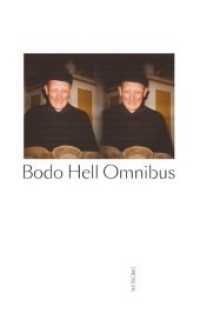 Bodo Hell Omnibus : Texte von / Beiträge zu Bodo Hel （2013. 250 S. 210 mm）