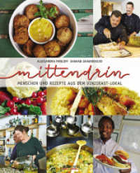 Mittendrin : Menschen und Rezepte aus dem VinziRast-Lokal