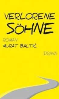 Verlorene Söhne : Roman （2017. 340 S. 21 cm）