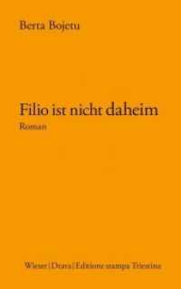 Filio ist nicht daheim (Slowenische Bibliothek) （2020. 300 S. 21 cm）