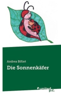 Die Sonnenk&auml;fer （2013. 36 S. 19 cm）