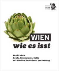 Wien, wie es isst /23 : Ein Führer durch Wiens Lokale (Die kleinen Schlauen) （41., überarb. Aufl. 2022. 672 S. 17 cm）