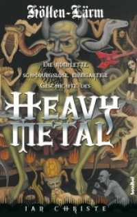 Höllen-Lärm : Die komplette, schonungslose, einzigartige Geschichte des Heavy Metal （2013. 408 S. mit zahlreichen Privatfotos. 24 cm）