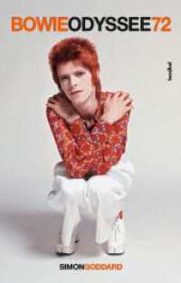 Bowie Odyssee 72 （2023. 200 S. mit 8 Seiten Bilderstrecke. 21.5 cm）