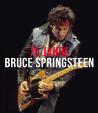75 Jahre Bruce Springsteen : Long Live The Boss: Der Springsteen-Bildband zum Geburtstag. Glory Days: Die Biografie des Rockstars, seine Musik, seine Bands und seine Hits mit der E Street Band （2024. 200 S. durchgehend farbig bebildert. 27 cm）