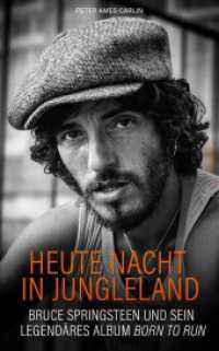 Heute Nacht in Jungleland : Bruce Springsteen und sein legendäres Album Born To Run （2025. mit zahlreichen Fotos. 14 x 22.5 cm）