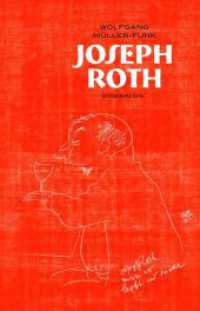 Joseph Roth （2012. 208 S. 21 cm）