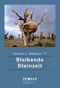 Bleibende Steinzeit (Tumult, Schriften zur Verkehrswissenschaft 42) （2018. 180 S. 24 cm）