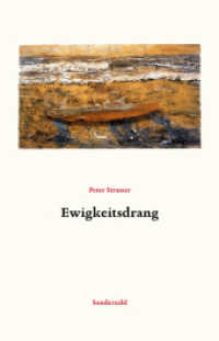 Ewigkeitsdrang （2024. 184 S. 21 cm）