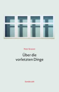 Über die vorletzten Dinge （2025. 180 S. 21 cm）