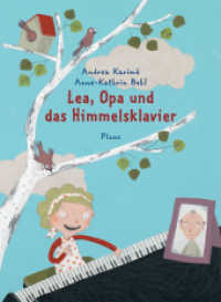 Lea, Opa und das Himmelsklavier （2011. 32 S. m. zahlr. bunten Bild. 285 mm）