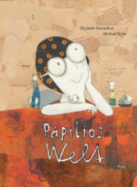 Papilios Welt （1. Aufl. 2013. 32 S. m. zahlr. bunten Bild. 285 mm）
