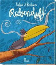 Rabenduft : Bilderbuch （2016. 40 S. m. zahlr. bunten Bild. 23.5 cm）