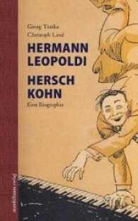 Hermann Leopoldi, Hersch Kohn, m. Audio-CD : Eine Biographie （2012. 300 S. 30 Abb. 24 cm）