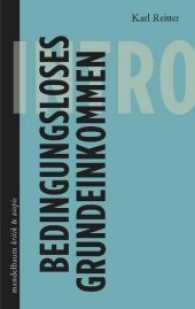 Bedingungsloses Grundeinkommen : INTRO (Mandelbaum Kritik & Utopie) （2012. 140 S. 19 cm）