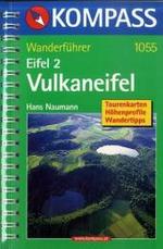 Eifel Bd.2 : Vulkaneifel (Kompass Wanderführer) （2006. 127 S. m. zahlr. farb. Fotos u. Ktn. 18 cm）