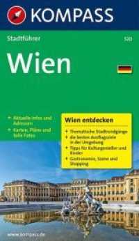 KOMPASS Stadtf&uuml;hrer Wien : mit Sehenswertem und Infos. Aktuelle Infos und Adressen (KOMPASS Stadtf&uuml;hrer 520) （7. Aufl. 2016. 112 S. m. zahlr. Farbfotos, 2 farb. Ausklapp-Pln. 190 m）