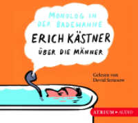 Monolog in der Badewanne, 1 Audio-CD : Erich Kästner über die Männer. 88 Min. (Atrium Audio) （2020. 14.5 cm）