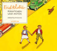 Pünktchen und Anton, 1 Audio-CD : 55 Min.. CD Standard Audio Format..Hörspiel （1. Auflage. 2023）