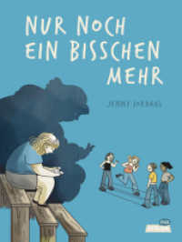 Nur noch ein bisschen mehr （1. Auflage. 2025. 216 S. 24.7 cm）