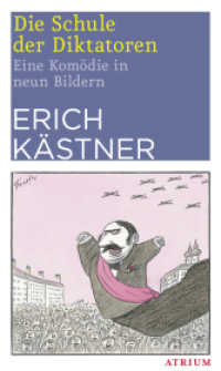Die Schule der Diktatoren : Eine Komödie in neun Bildern （2013. 128 S. 20,6 cm）