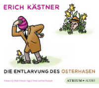 Die Entlarvung des Osterhasen, 1 Audio-CD : Geschichten und Gedichte. 79 Min. （2015. 142 x 125 mm）