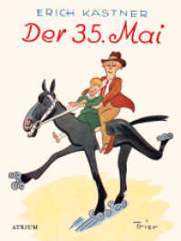 Der 35. Mai （1. Auflage. 2018. 160 S. 20.4 cm）