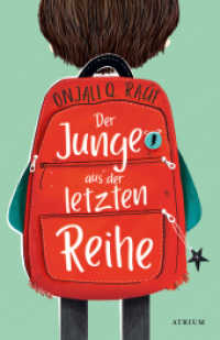 Der Junge aus der letzten Reihe （1. Auflage. 2020. 288 S. 21.5 cm）