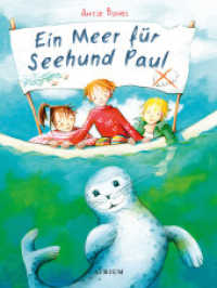 Ein Meer für Seehund Paul （1. Auflage. 2021. 208 S. 20 cm）