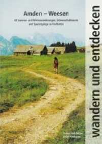 wandern und entdecken - Amden - Weesen : 43 Sommer- und Winterwanderungen, Schneeschuhtouren und Spaziergänge zu Kraftorten （2. Aufl. 2007. 200 S. mit zahlreichen Abbildungen. 16.5 cm）