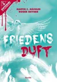 Friedensduft : Ein Duftkrimi. Riechbuch （2013. 210 S. 21 cm）